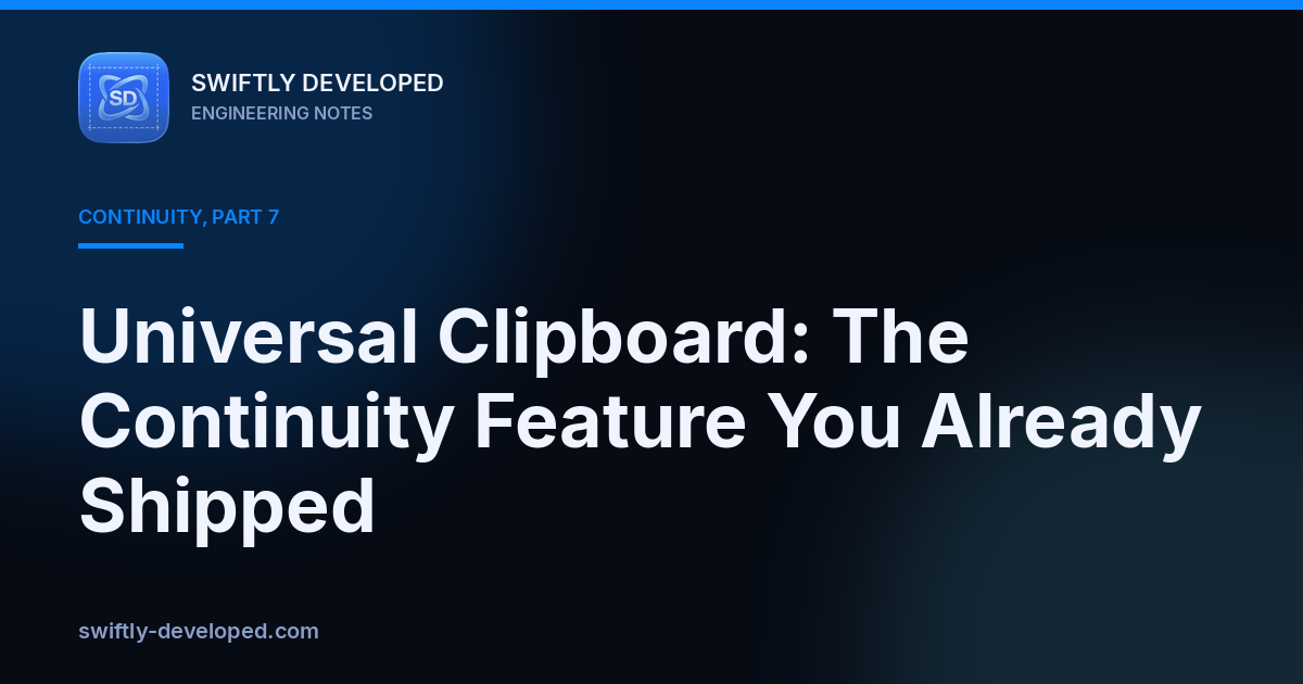Universal Clipboard: The Continuity Feature You Already Shipped